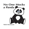 No One Mocks a Panda