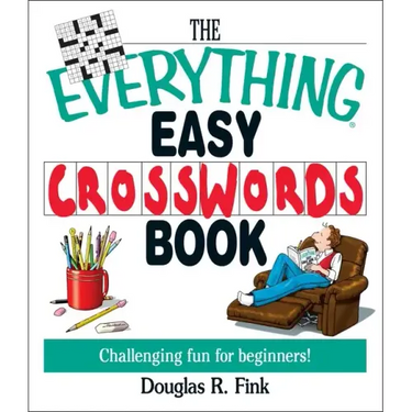 The Everything Easy Cross-Words Book: Challenging Fun for Beginners