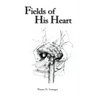Fields of His Heart: A Poetry Chapbook