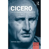 Cicero: The Philosophy of a Roman Sceptic