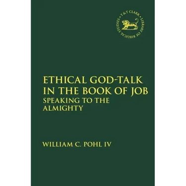 Ethical God-Talk in the Book of Job: Speaking to the Almighty