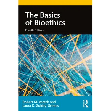 The Basics of Bioethics