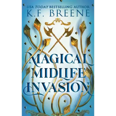 Magical Midlife Invasion