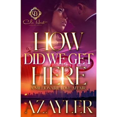 How Did We Get Here: A Millionaire Love Affair
