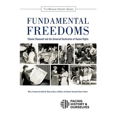 Fundamental Freedoms: Eleanor Roosevelt and the Universal Declaration of Human Rights