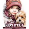 Kids And Pet Lovers: Little Girl Portrait And Animal Grayscale Coloring Books For Adults Relaxation & Relief Stress