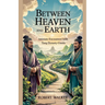 Between Heaven and Earth: Intimate Encounters with Tang Dynasty Giants