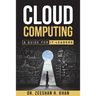 Cloud Computing: A Guide for IT Leaders
