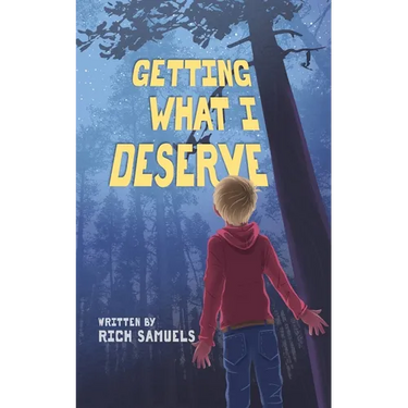 Getting What I Deserve