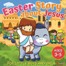 Easter Story about Jesus for Little Boys and Girls: A Simplified Bible Storybook with Large Pictures for Toddlers and Kids Ages 3-5