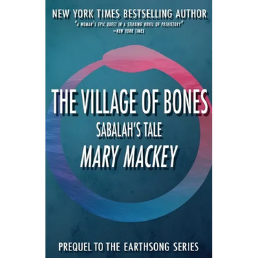 The Village of Bones: Sabalah's Tale