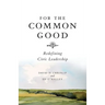 For the Common Good