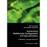 Automating Middleware Configuration and Specializations