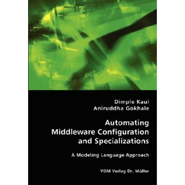 Automating Middleware Configuration and Specializations