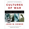 Cultures of War: Pearl Harbor / Hiroshima / 9-11 / Iraq