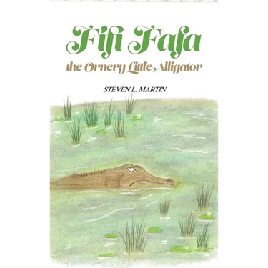 Fifi Fafa the Ornery Little Alligator