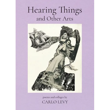 Hearing Things and Other Arts