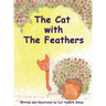 The Cat with The Feathers