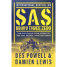 SAS Bravo Three Zero: The Explosive True Story of the SAS Patrol That Got Away