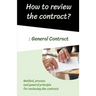How to review the contract?: General contract
