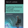 Exploring Science Through Science Fiction