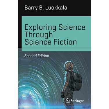Exploring Science Through Science Fiction