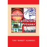 Redlight: California Prisons