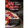 The Ultimate KETO Sweet Chaffle Cooking Guide: Amazing Sweet Chaffle Recipes For Beginners