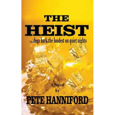The Heist: A Prime Mystery Thriller Novel