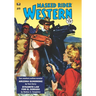 Masked Rider Western #9: Arizona Gunsmoke & Dynamite Law for El Dorado