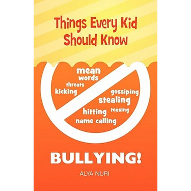 Things Every Kid Should Know - Bullying