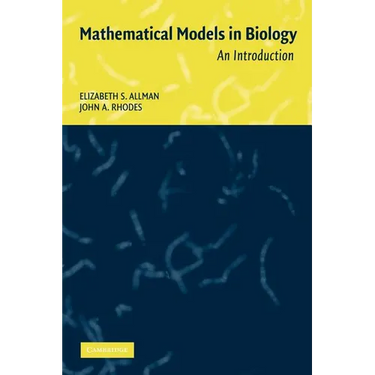 Mathematical Models in Biology: An Introduction