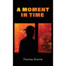 A Moment In Time