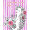 Coloring Books for Girls Ages 8-12: Pretty Elegant Girl Flower Coloring Book For Relaxation, Fun, and Stress Relief