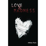 Love & Madness