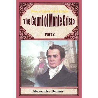 The Count of Monte Cristo Part 2