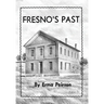 Fresno's Past