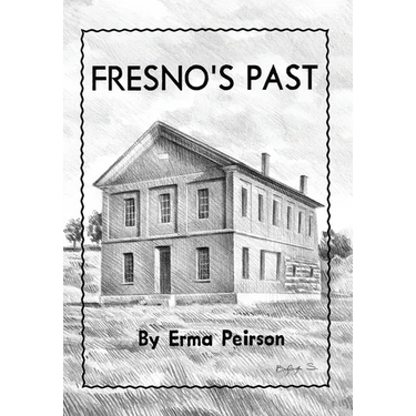 Fresno's Past