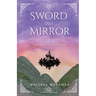 Sword and Mirror
