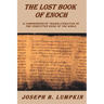 Lost Book of Enoch: A Comprehensive Transliteration of the Forgotten Book of the Bible