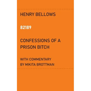 82189: Confessions of a Prison Bitch