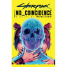 Cyberpunk 2077: No Coincidence