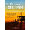 Stories from Sea Level: The Heroic and Humorous Adventures of California's Ocean Lifeguards