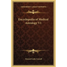 Encyclopedia of Medical Astrology V1