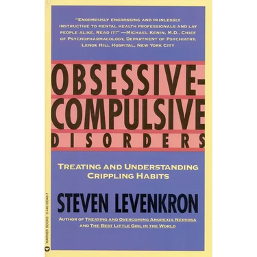 Obsessive Compulsive Disorders: Treating and Understanding Crippling Habits
