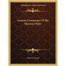 Ancient Ceremonies Of The Masonic Order