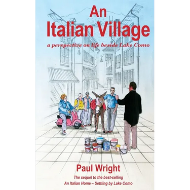An Italian Village: A Perspective On Life Beside Lake Como