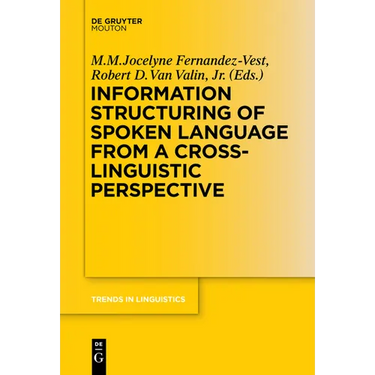 Information Structuring of Spoken Language from a Cross-Linguistic Perspective