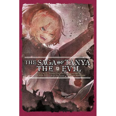 The Saga of Tanya the Evil, Vol. 12 (Light Novel)