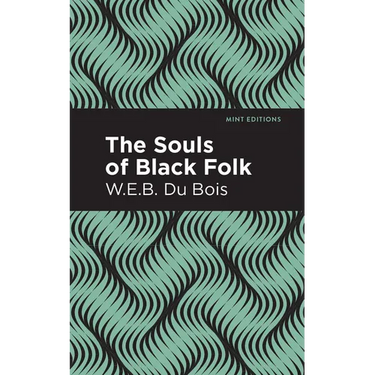 The Souls of Black Folk